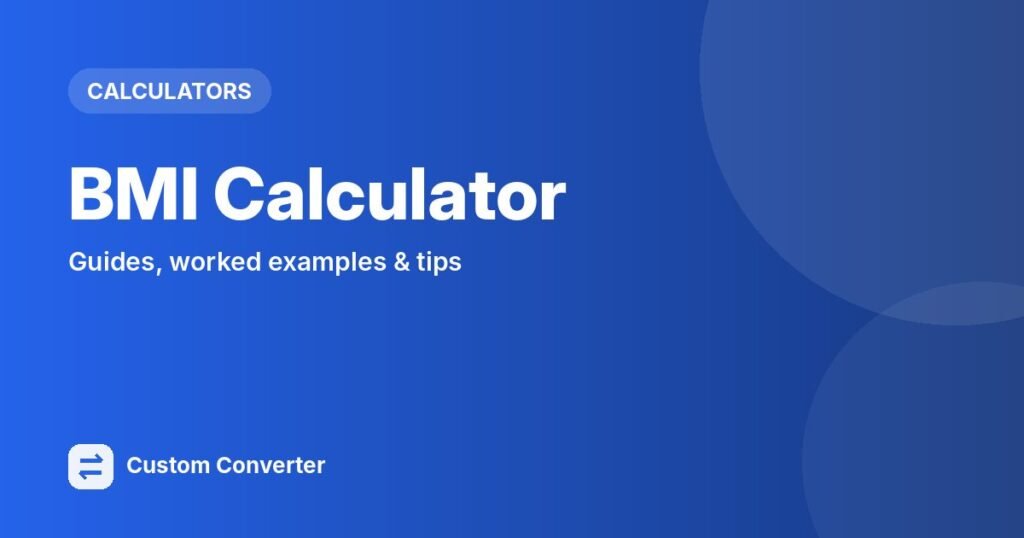 BMI Calculator – free online tool guide