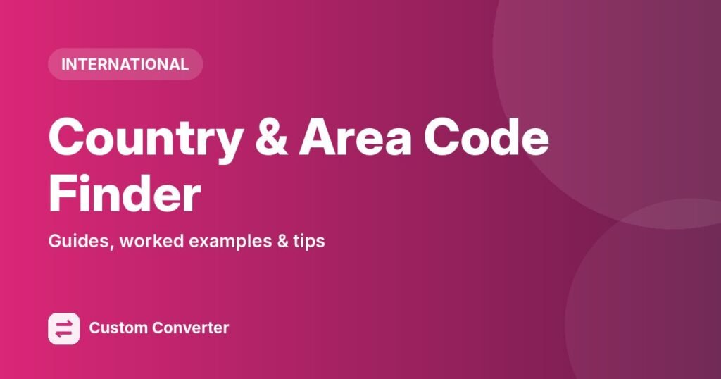 Country & Area Code Finder – free online tool guide
