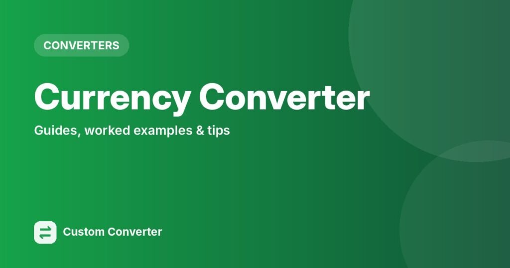 Currency Converter – free online tool guide