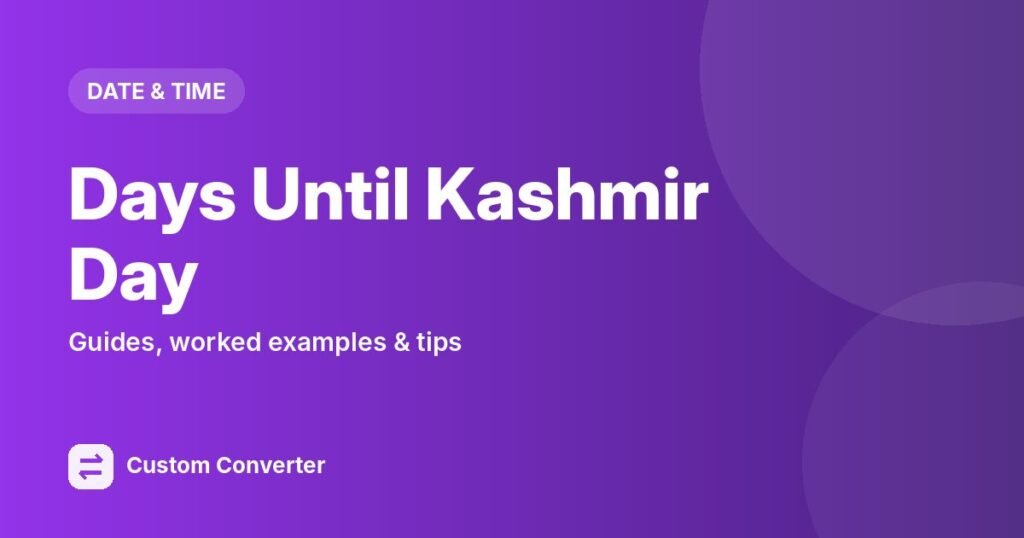 Days Until Kashmir Day – free online tool guide