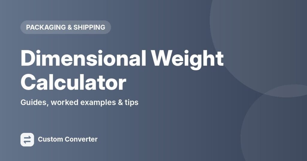 Dimensional Weight Calculator – free online tool guide