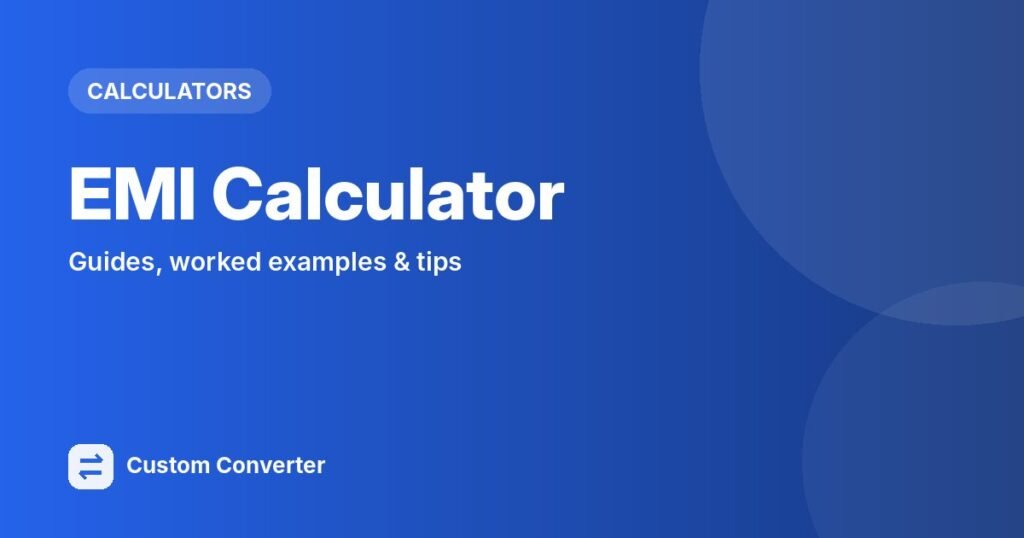 EMI Calculator – free online tool guide
