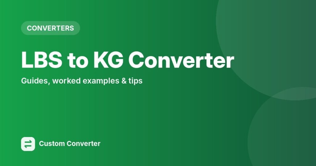 LBS to KG Converter – free online tool guide