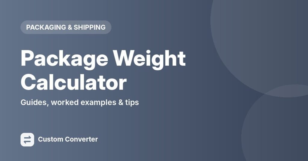 Package Weight Calculator – free online tool guide
