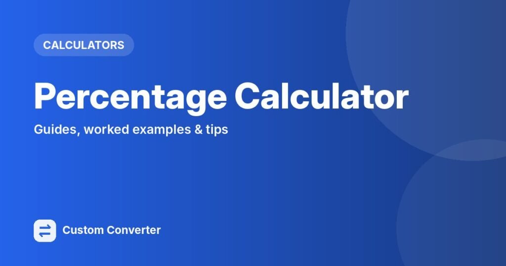 Percentage Calculator – free online tool guide
