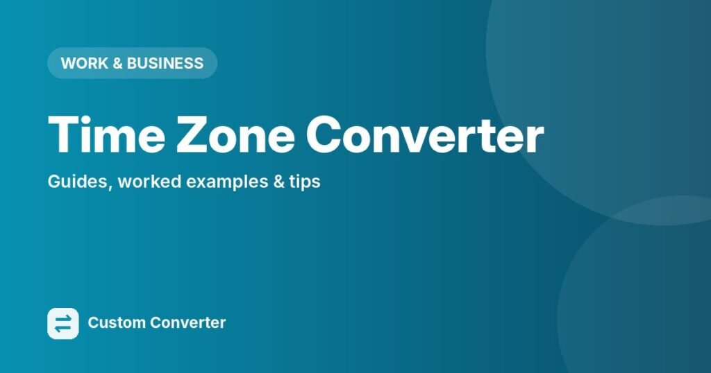 Time Zone Converter – free online tool guide